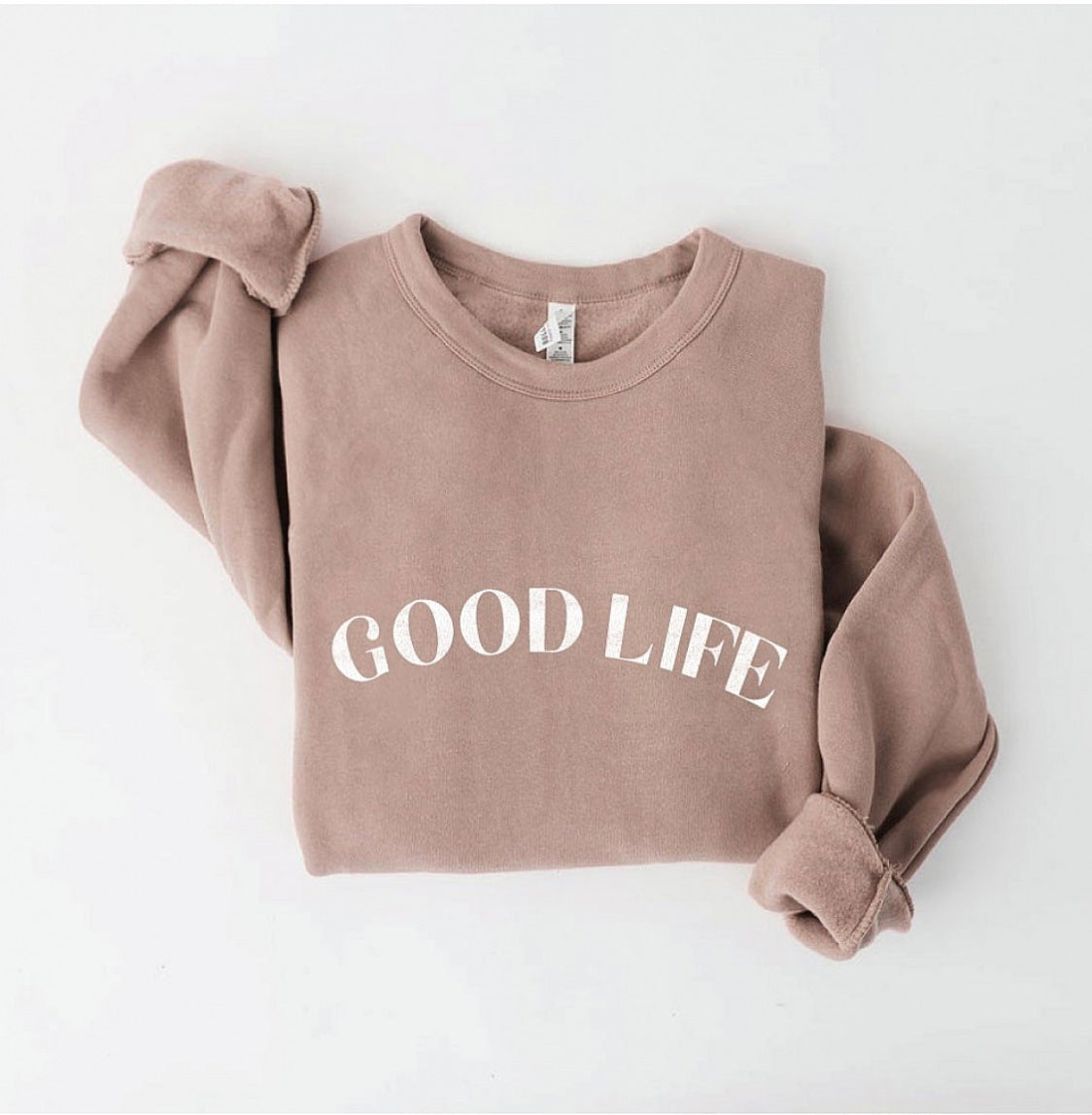 RESTOCKED!! GOOD LIFE Sweatshirt, Four colors - Jade Creek Boutique