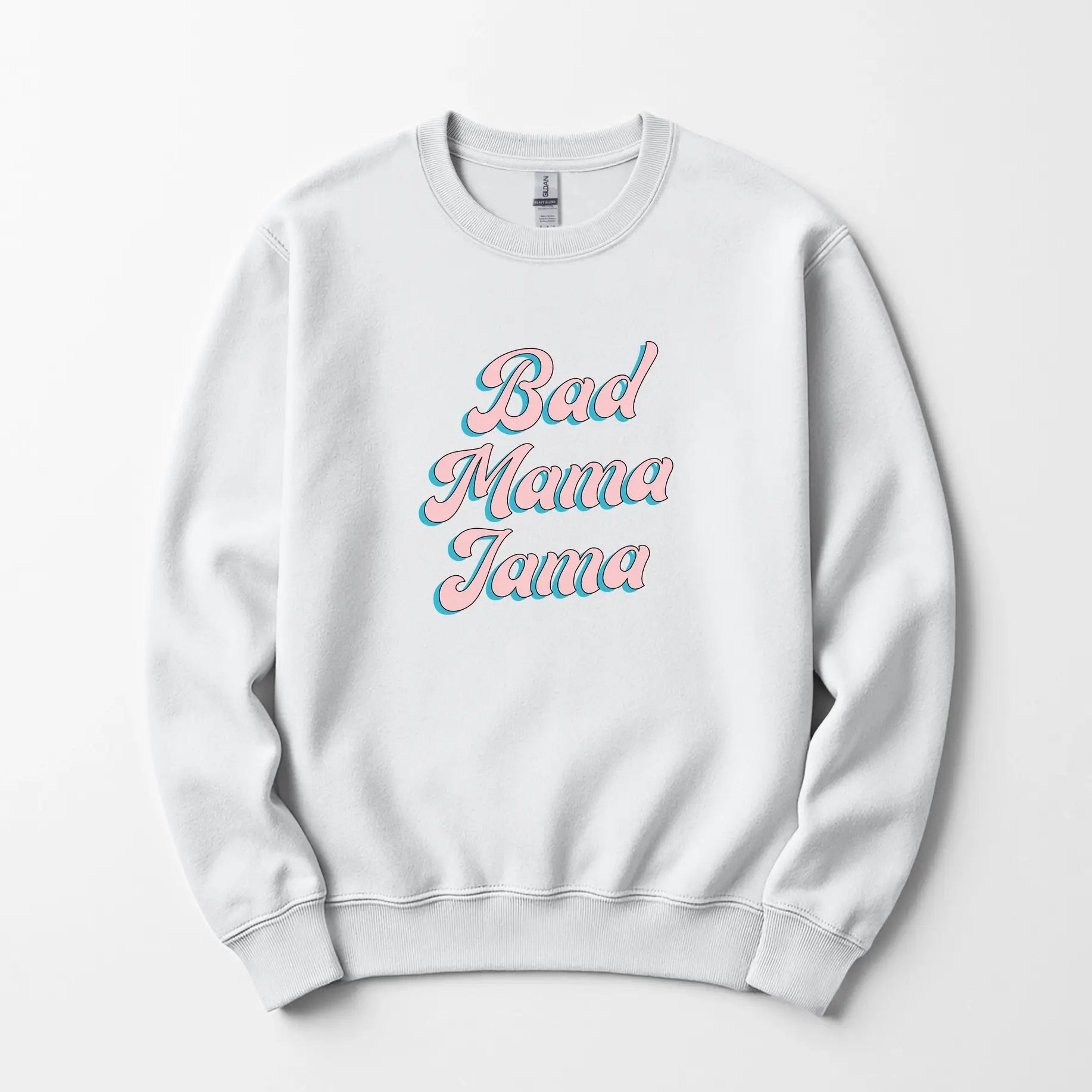 Bad Mama Jama Crewneck - Jade Creek Boutique